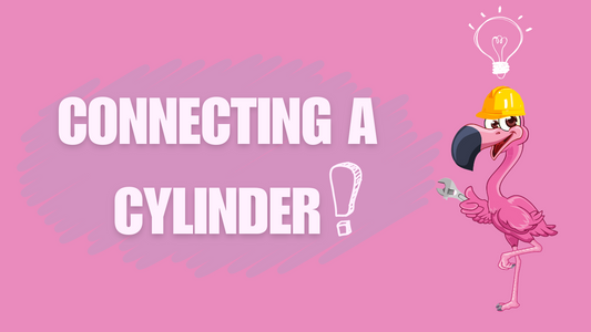 Connecting a Cylinder (Safely!)